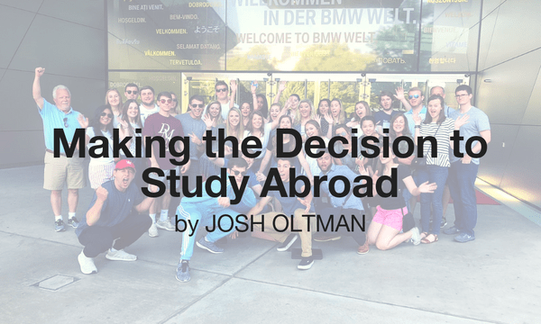 Making the Decision to Study Abroad 