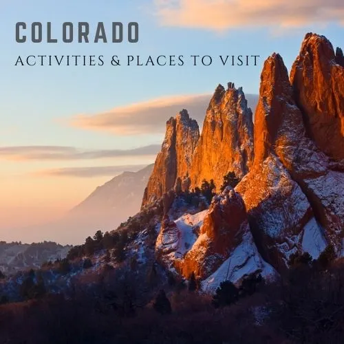 alt="Image of Garden of the Gods at sunrise with text stating CO activities & places to visit"